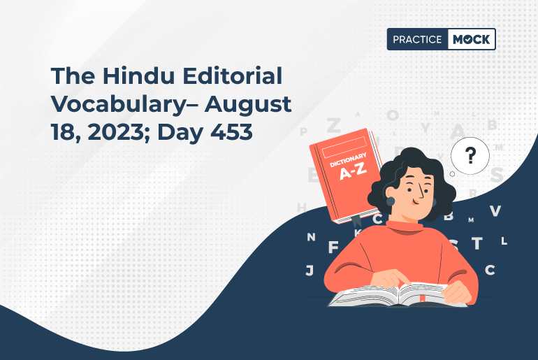 The Hindu Editorial Vocabulary– August 18, 2023; Day 453_18-8-2023] (1)