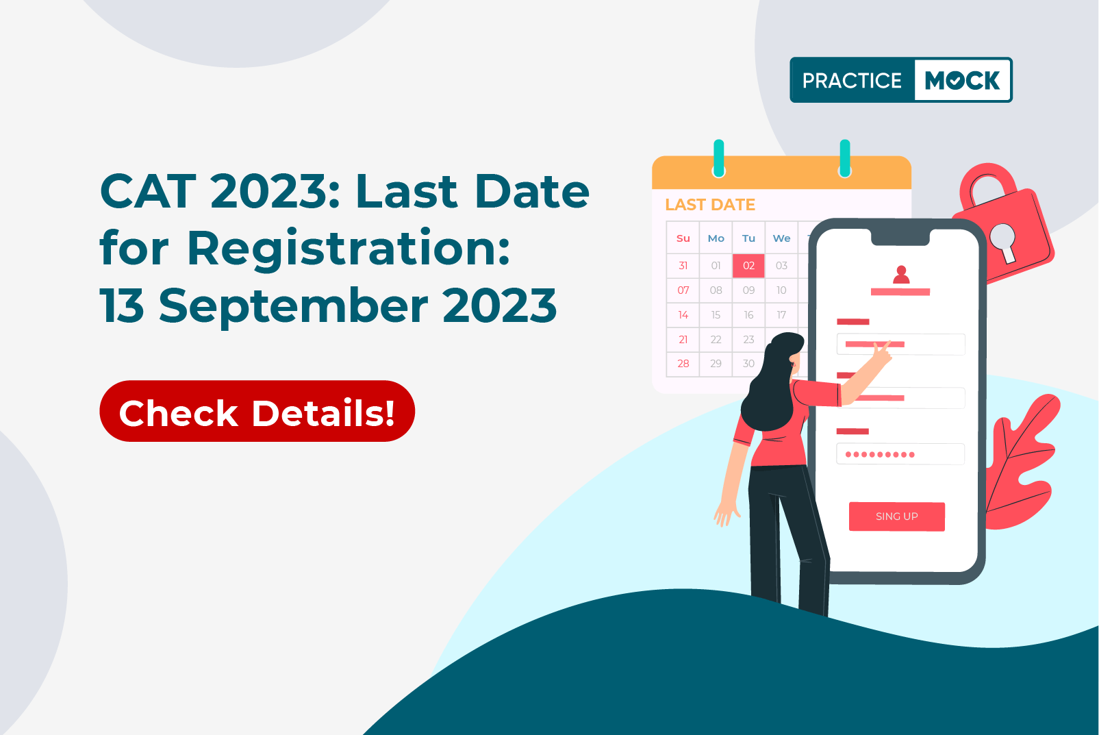 CAT 2023 Last Date for Registration13 SeptemberCheck Details