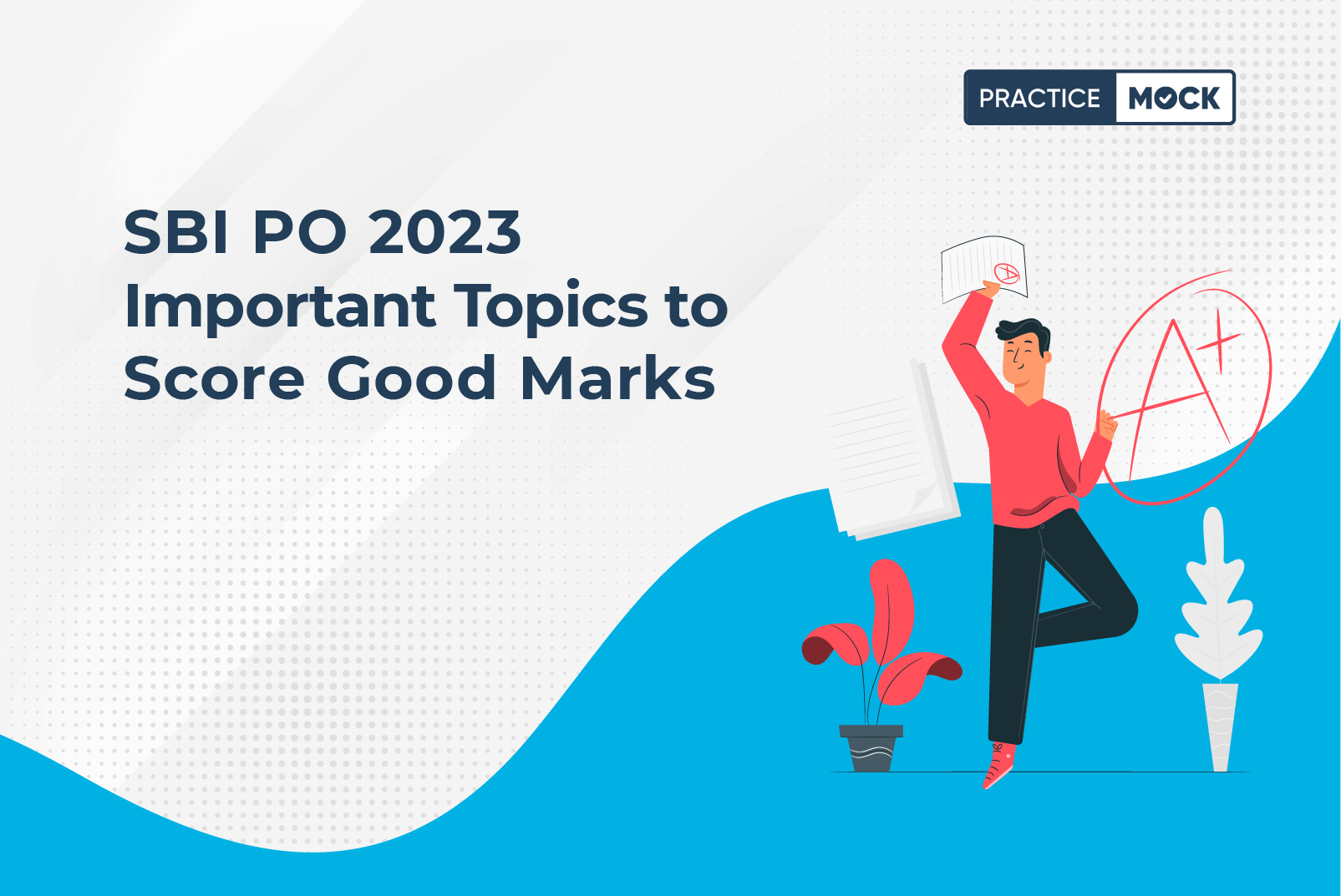 Tips & Tricks to Score Good Marks in SBI PO 2023