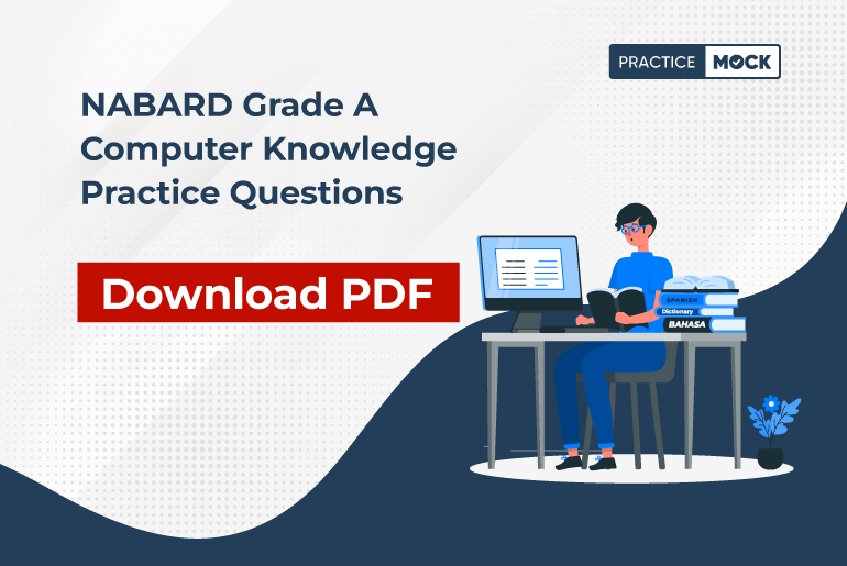 NABARD Grade A Computer Knowledge Practice Questions