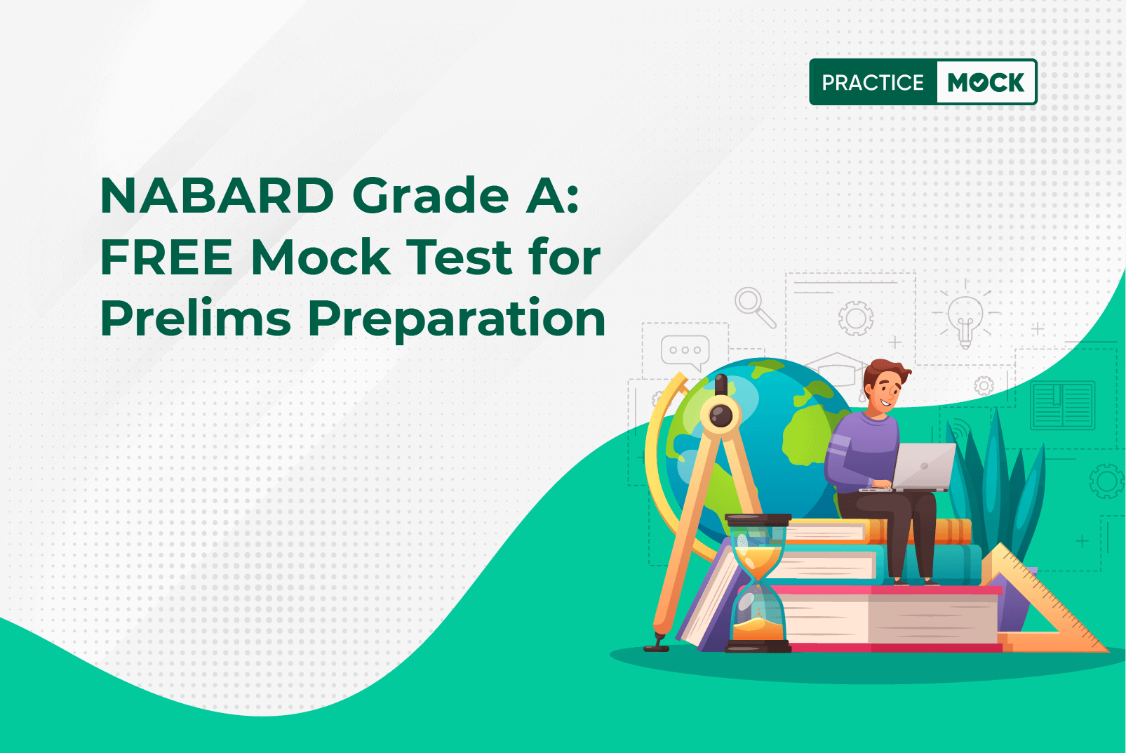 Nabard Grade A: Free Mock Test For Prelims Preparation - Practicemock Blog