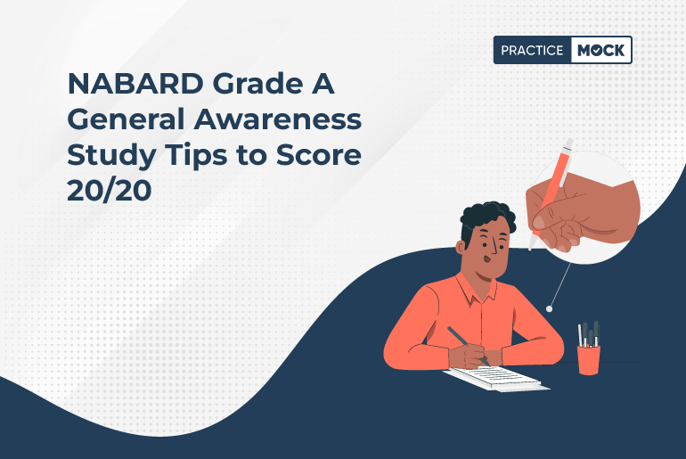 NABARD Grade A General Awareness Study Tips to Score 2020