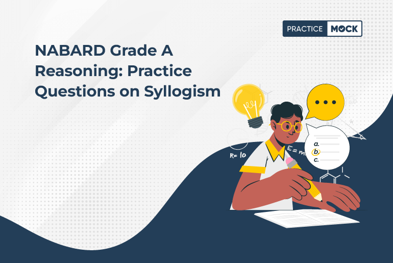 NABARD Grade A Reasoning Practice Questions on Syllogism