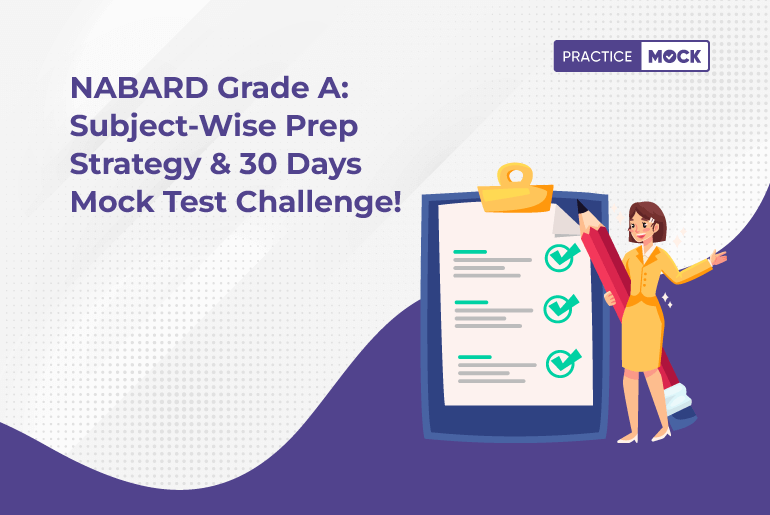 NABARD Grade A Subject-Wise Prep Strategy & 30 Days Mock Test Challenge!