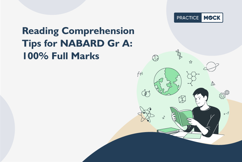 Reading Comprehension Tips for NABARD Gr A 100% Full Marks