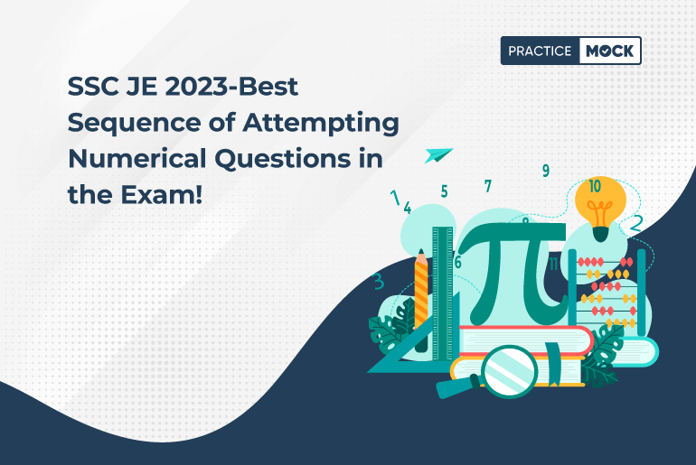 SSC JE 2023-Best Sequence of Attempting Numerical Questions in the Exam!