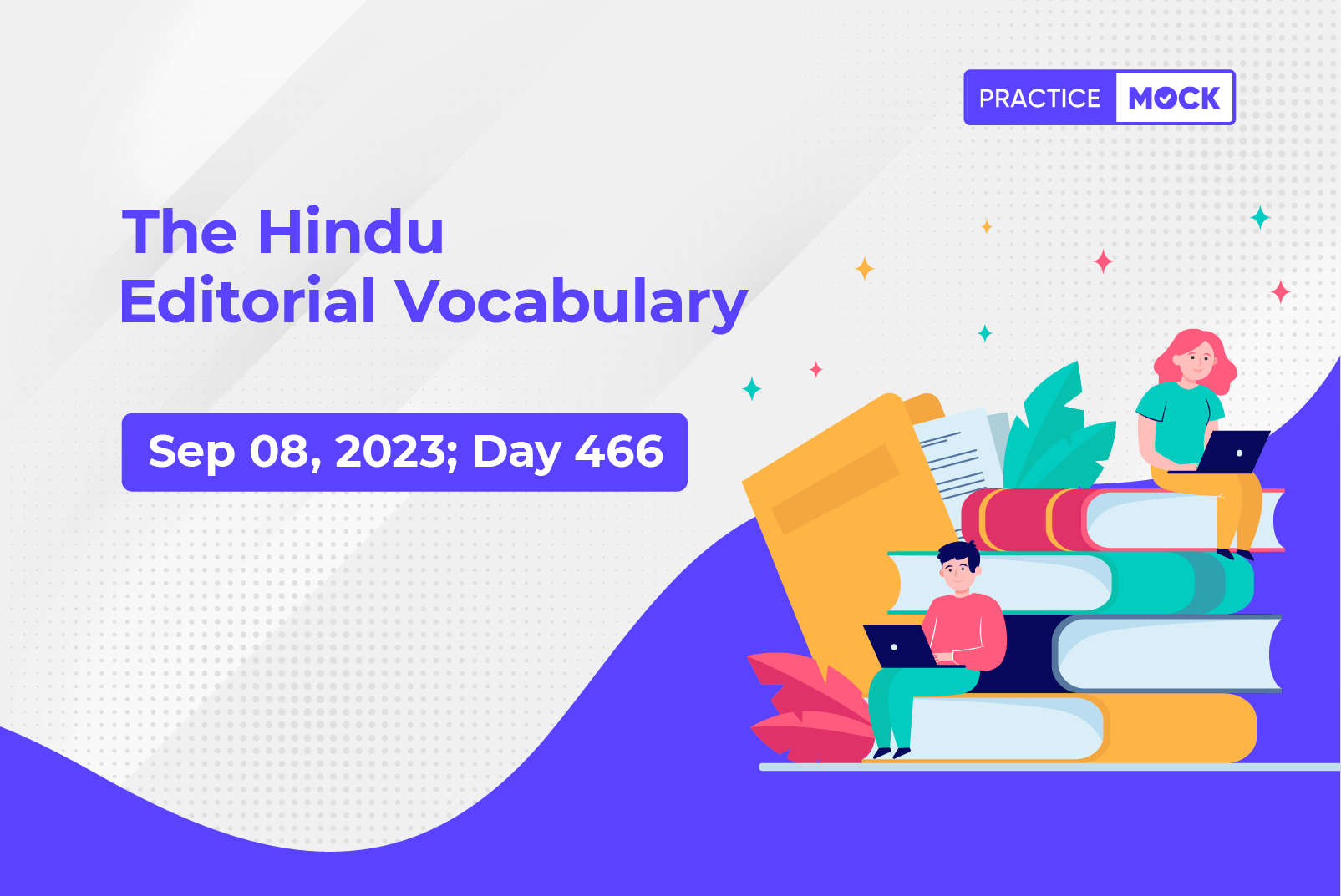 The Hindu Editorial Vocabulary– September 8, 2023; Day 466