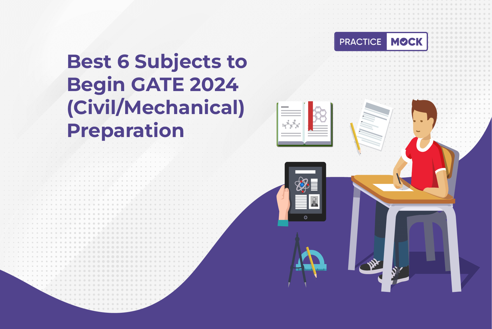 Best 6 Subjects to Begin GATE 2024 (Civil/Mechanical) Preparation