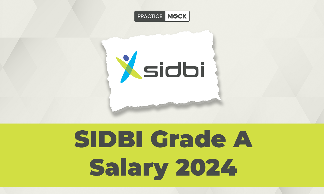 SIDBI Grade A Salary 2024