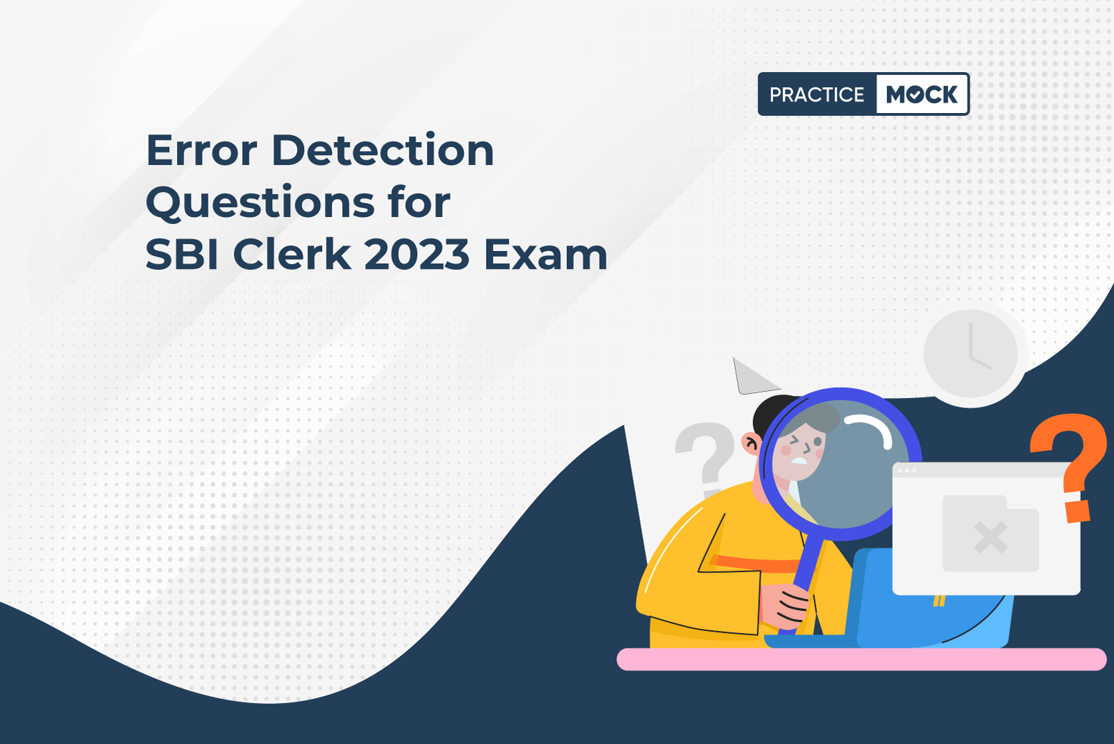 Error Detection Questions for SBI Clerk 2023 Exam