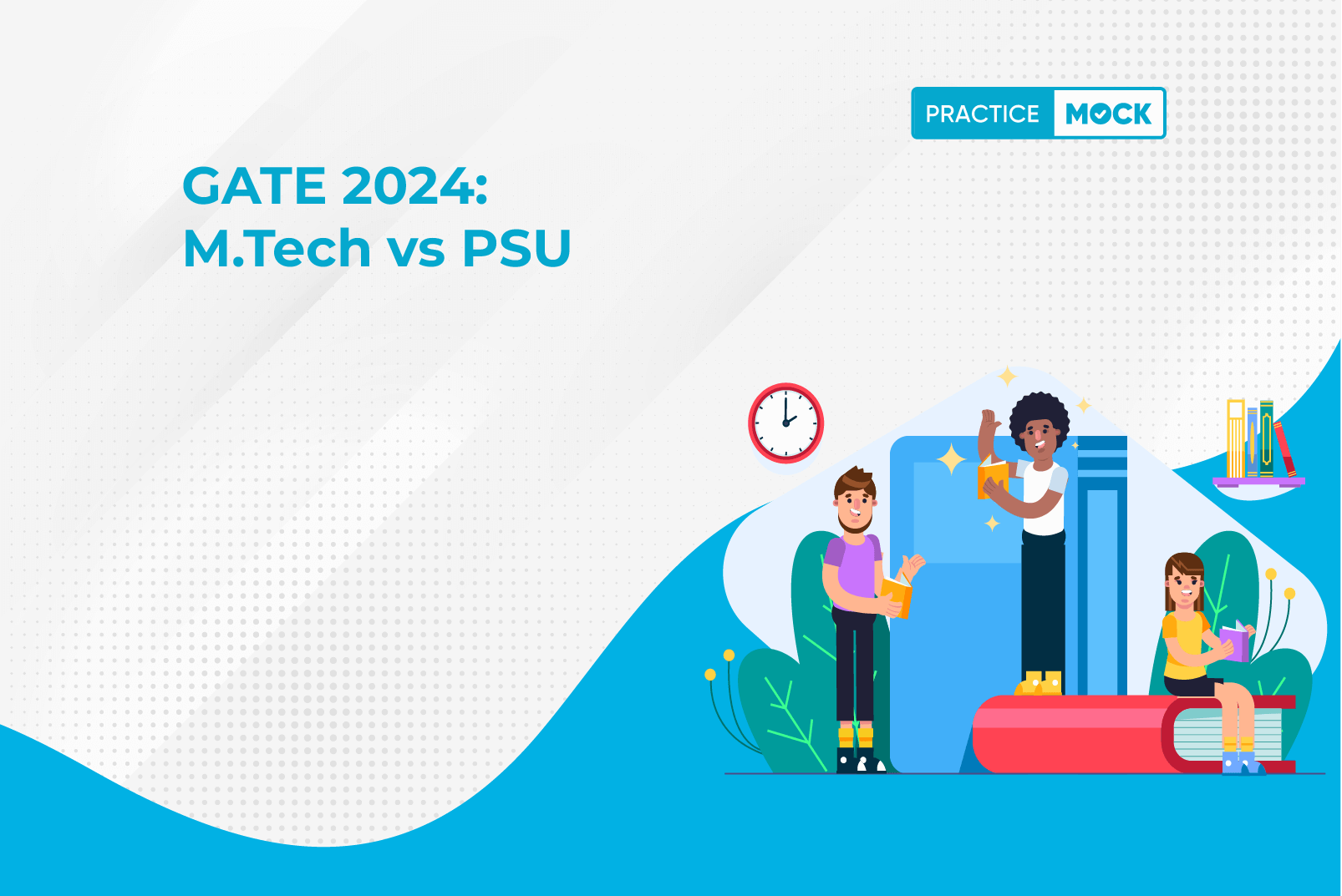 GATE 2024: M.Tech VS PSU Jobs-Govt. Opportunities After GATE