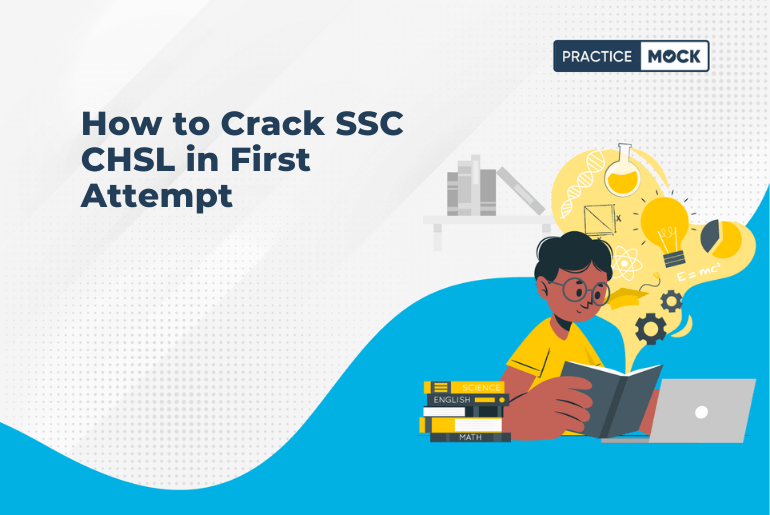 How to Crack SSC CHSL in First Attempt