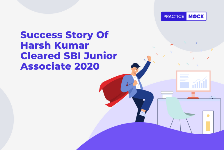 Success Story Of Harsh Kumar Cleared SBI Junior Associate 2020