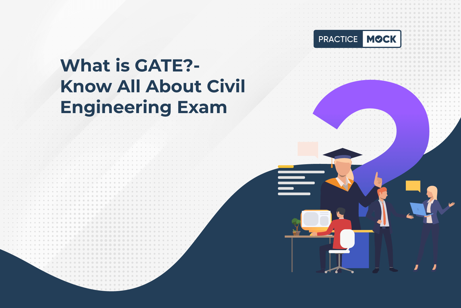 What is GATE?-Know All About Civil Engineering Exam