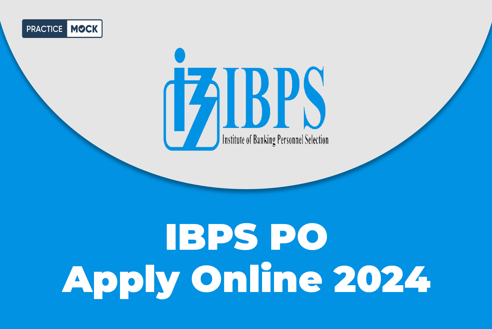 IBPS PO Apply Online 2024