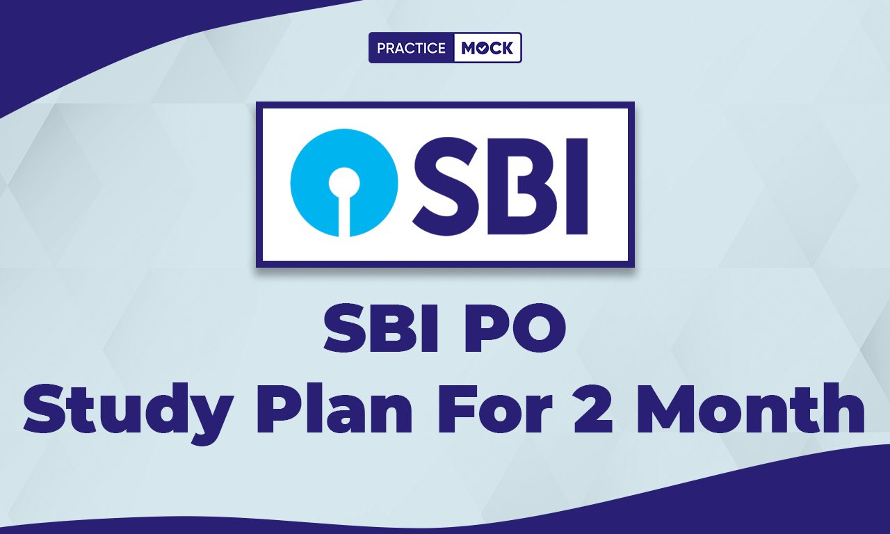 SBI PO Study Plan For 2 Month