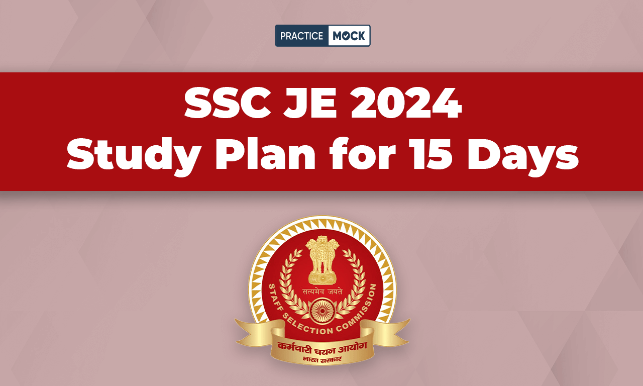 SSC JE 2024 Study Plan for 15 Days