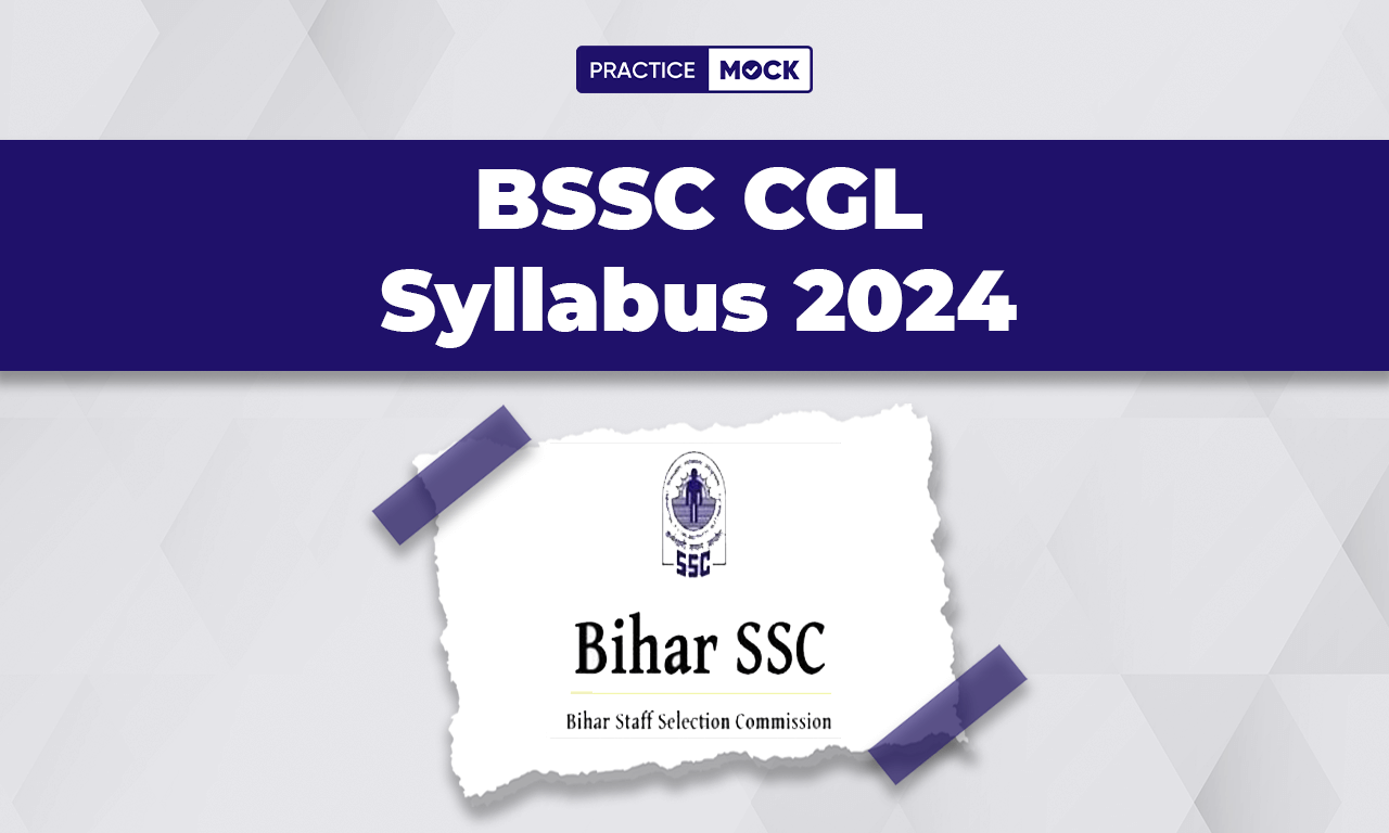 BSSC CGL Syllabus 2024, All Details