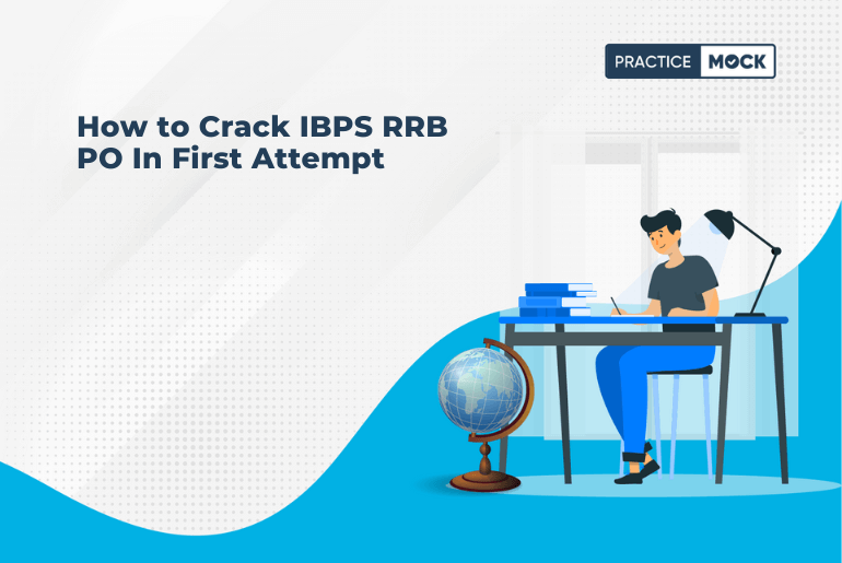 How to Crack IBPS RRB PO In First Attempt, Check Information