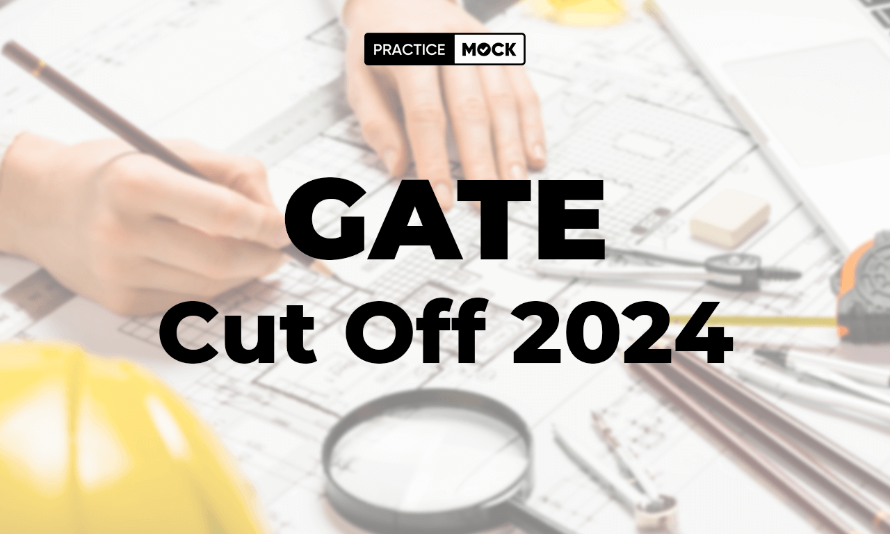 GATE Cut Off 2024, Previous Year Cut Off Marks