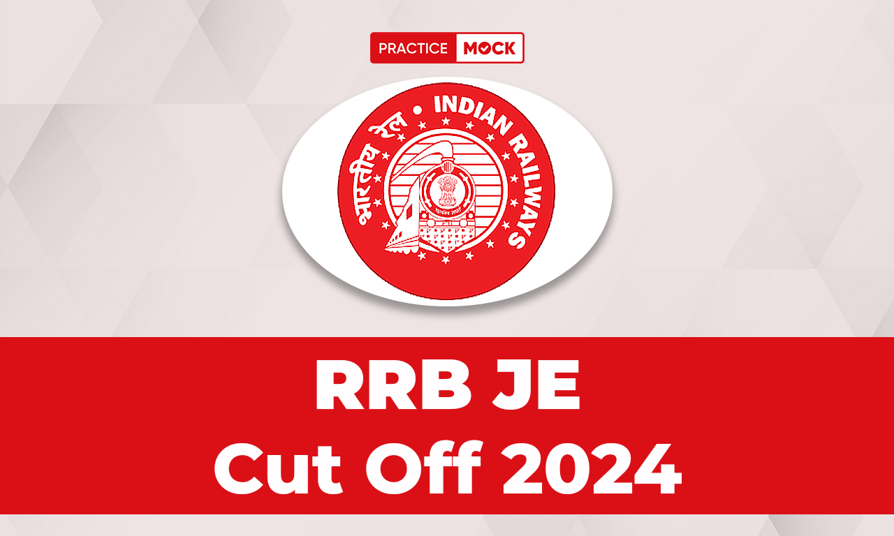 RRB JE Cut Off 2024, Previous Year Cut Off Marks