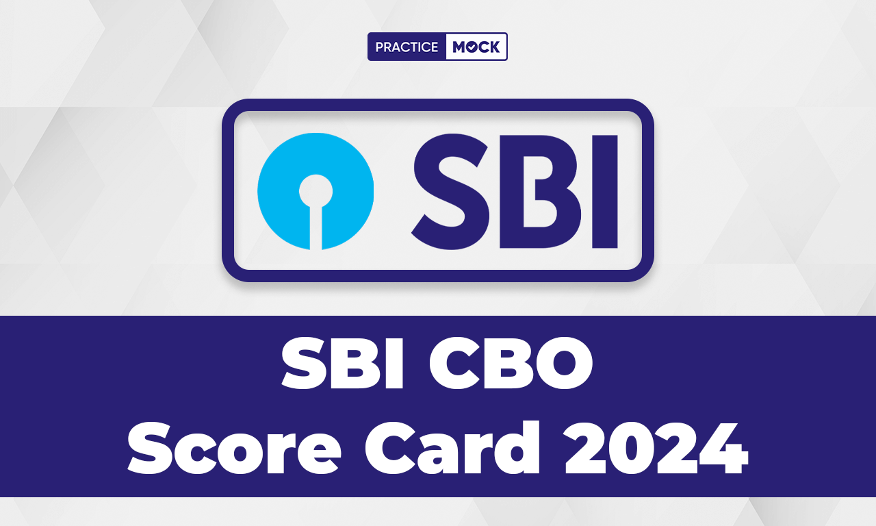 SBI CBO Mains Scorecard 2024