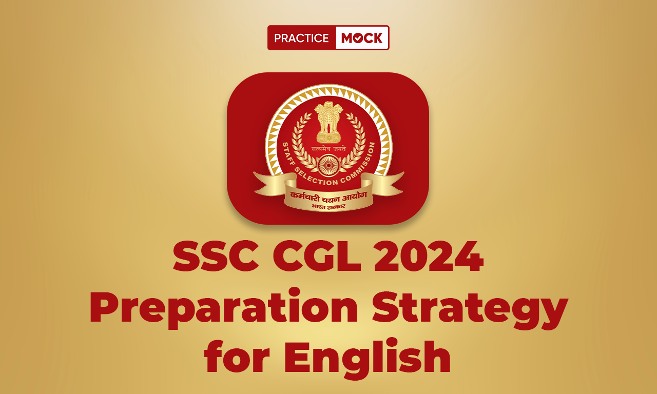 SSC CGL 2024 Preparation Strategy for English