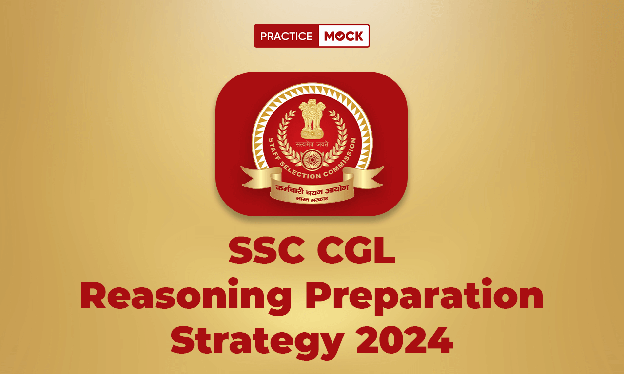 SSC CGL Reasoning Preparation Strategy 2024