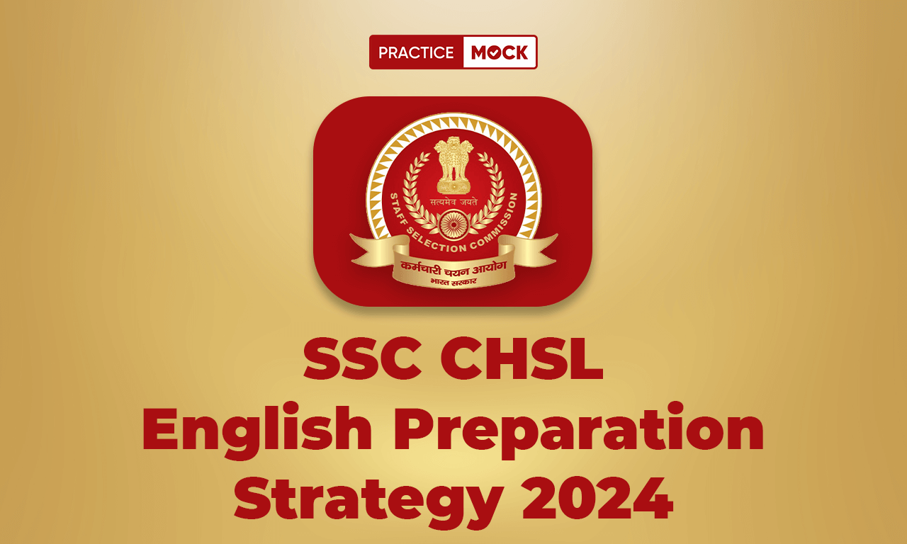 SSC CHSL English Preparation Strategy 2024