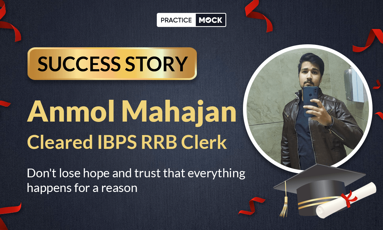 Success Story of Anmol Mahajan Cleared IBPS RRB Clerk