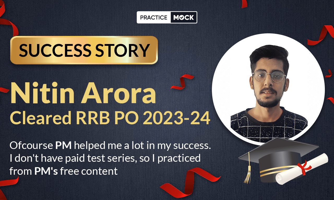 Success Story of Nitin Arora Cleared RRB PO 2023-24