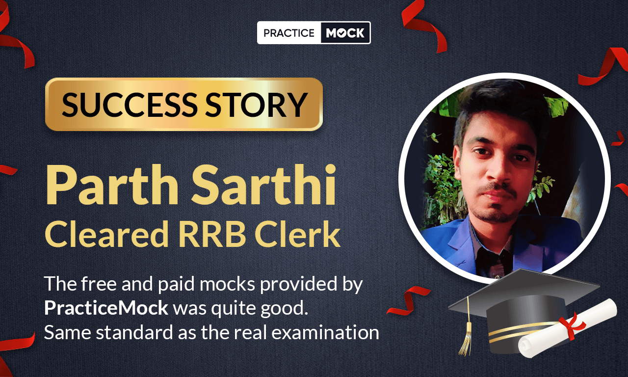 Success Story of Parth Sarthi Cleared RRB Clerk