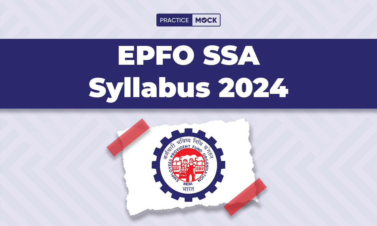 EPFO SSA Syllabus 2024, All Details