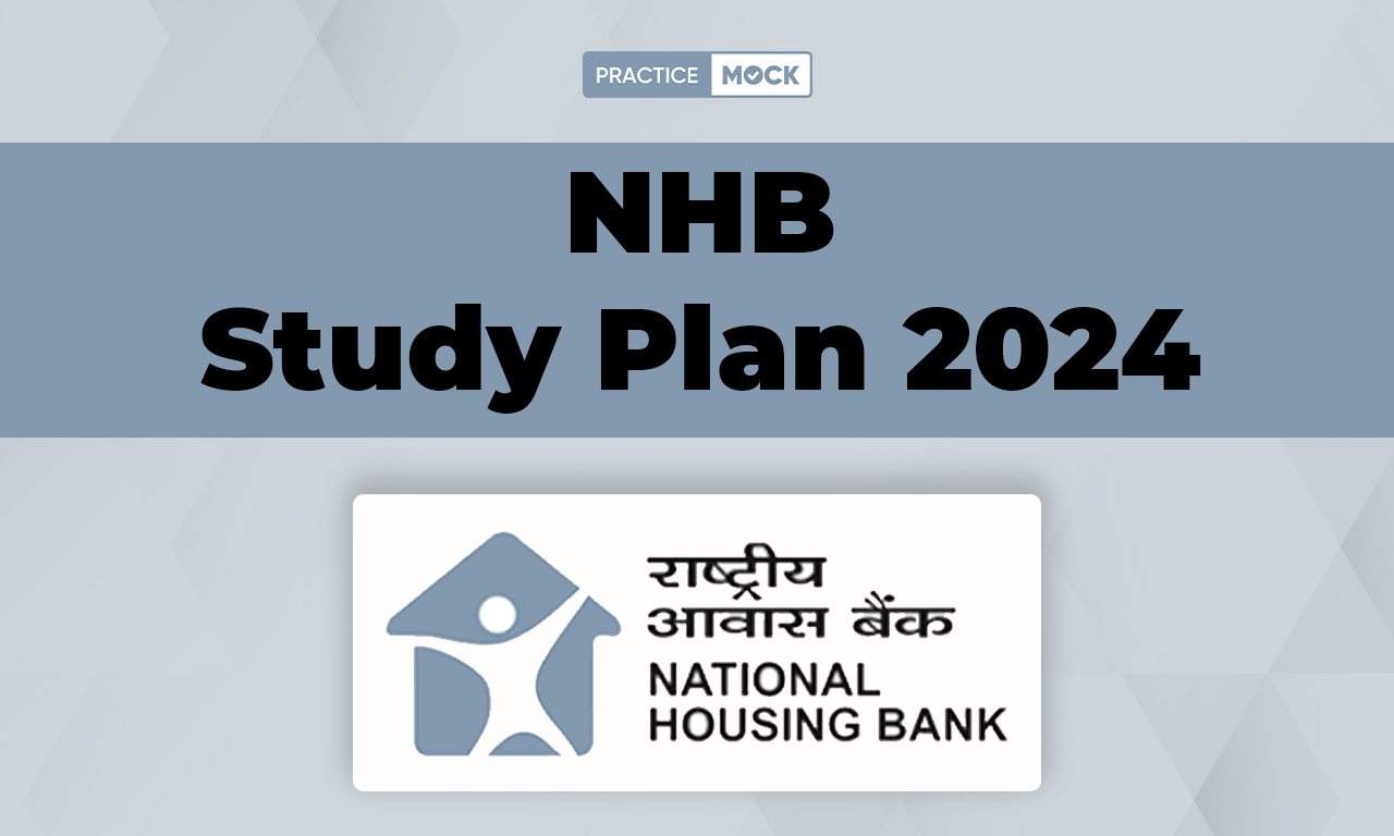 NHB Study Plan 2024, Detailed Study Plan