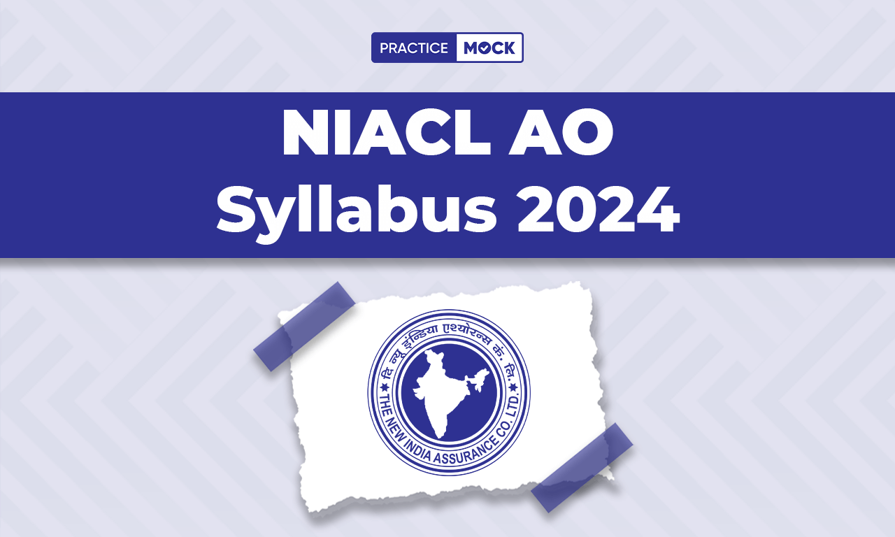 NIACL AO Syllabus 2024, All Details