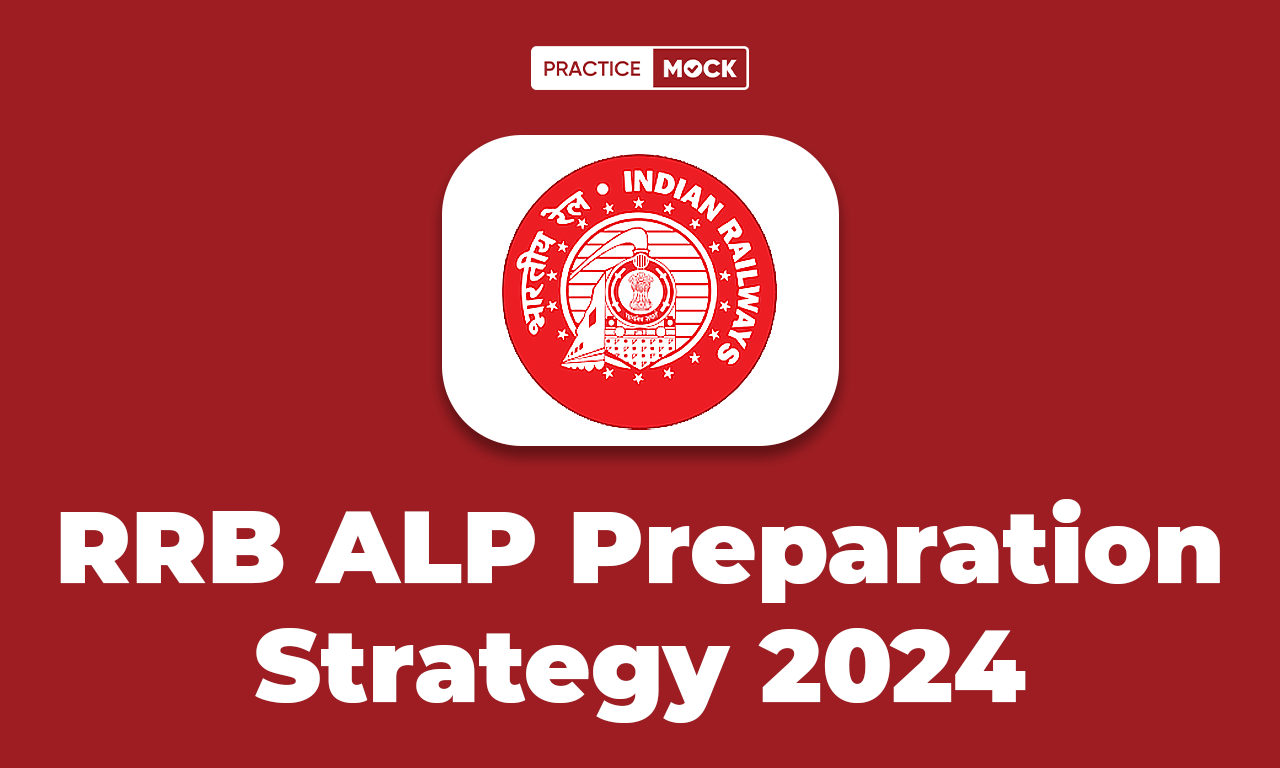 RRB ALP Preparation Strategy 2024, Subject-wise Tips