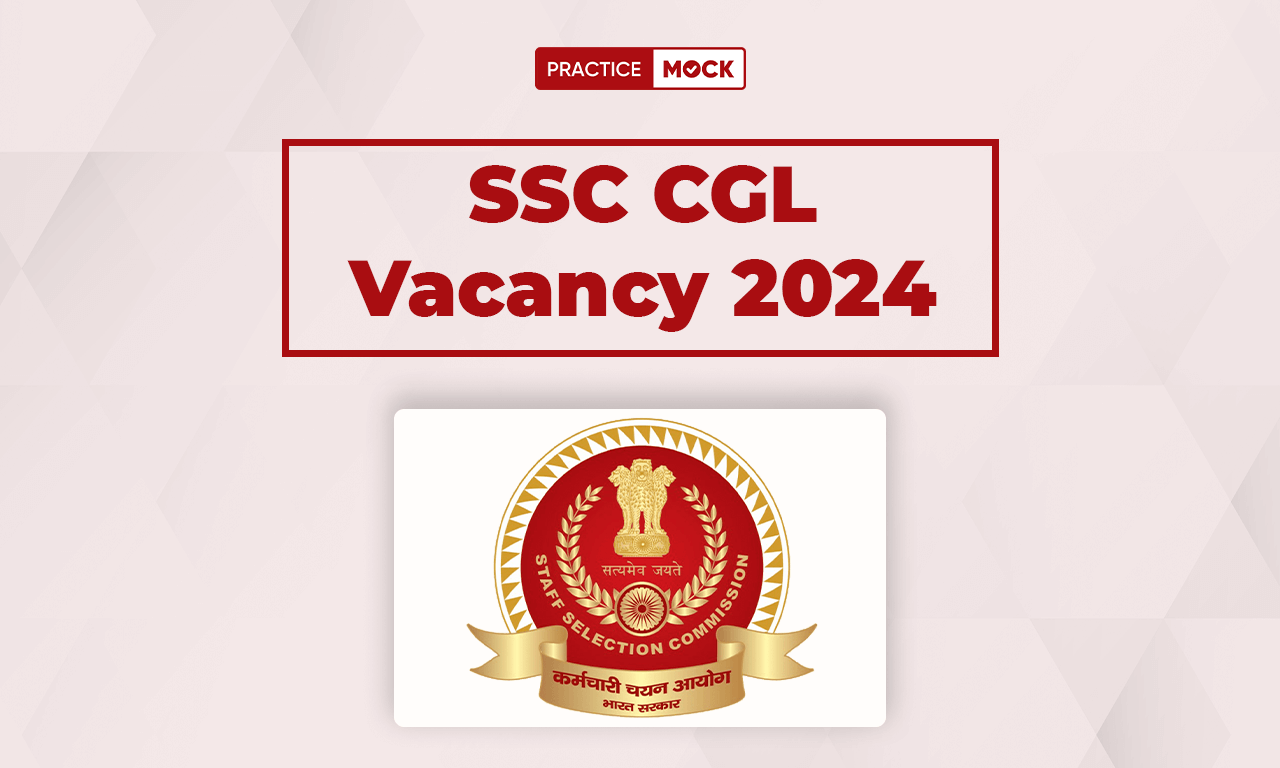 SSC CGL Vacancy 2024