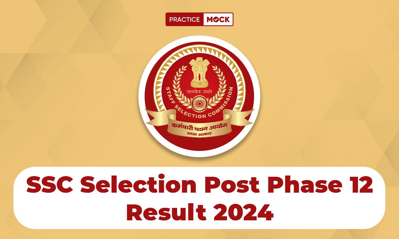 SSC Selection Post Phase 12 Result 2024, Download Link