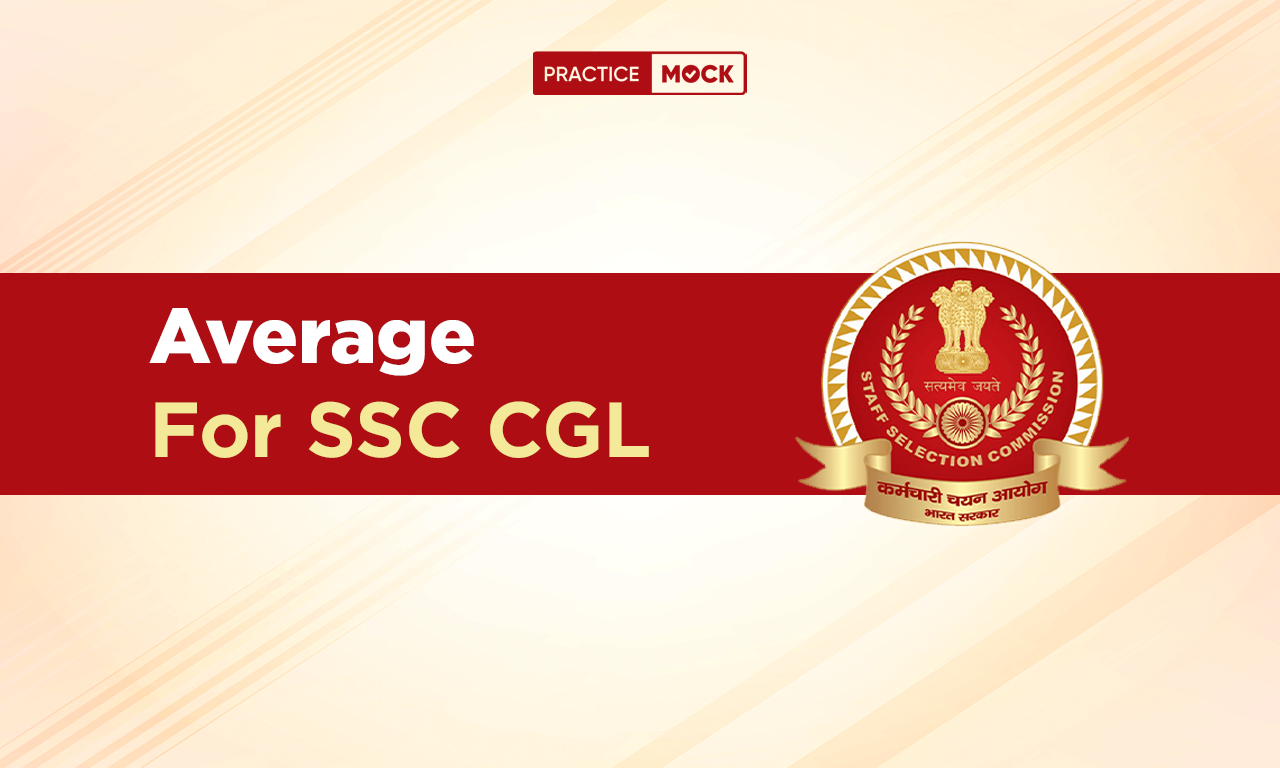 Average For SSC CGL Exam