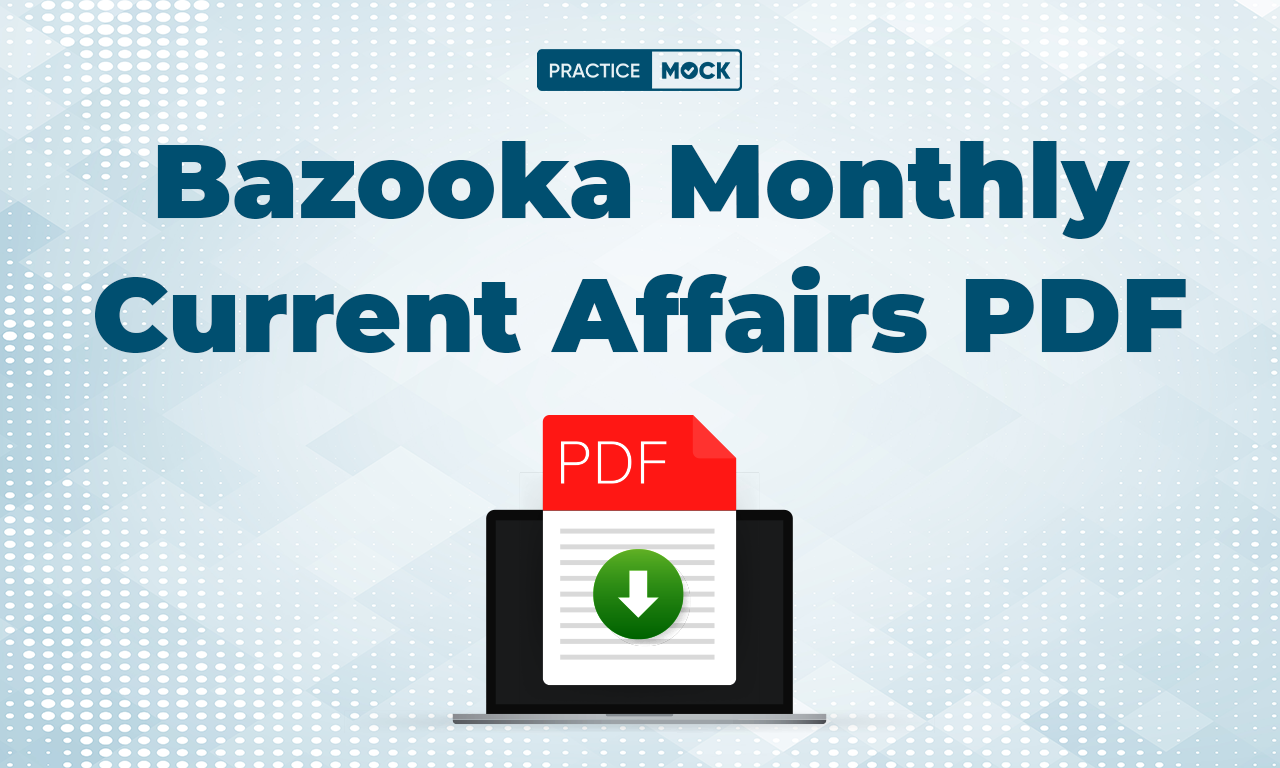 Bazooka Monthly Current Affairs PDF