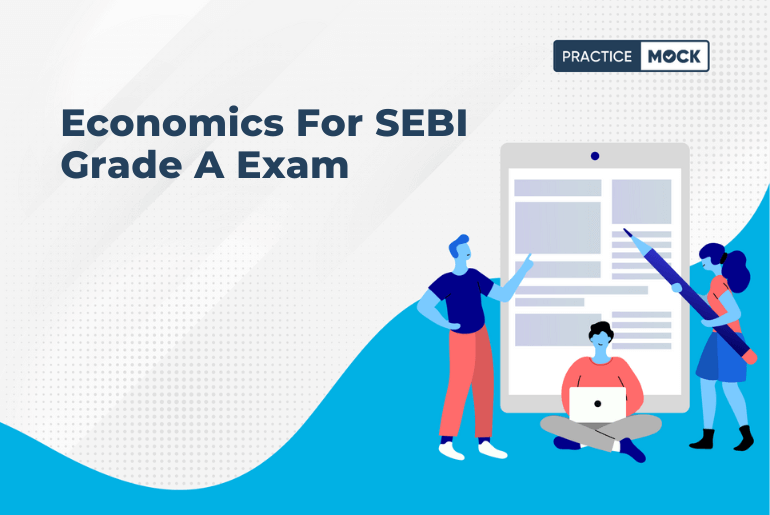 Economics For SEBI Grade A Exam
