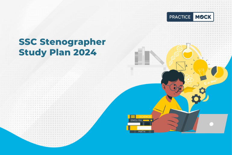 SSC Stenographer Study Plan 2024