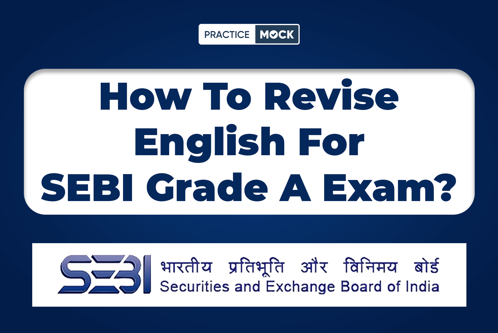 How To Revise English for SEBI Grade A Exam