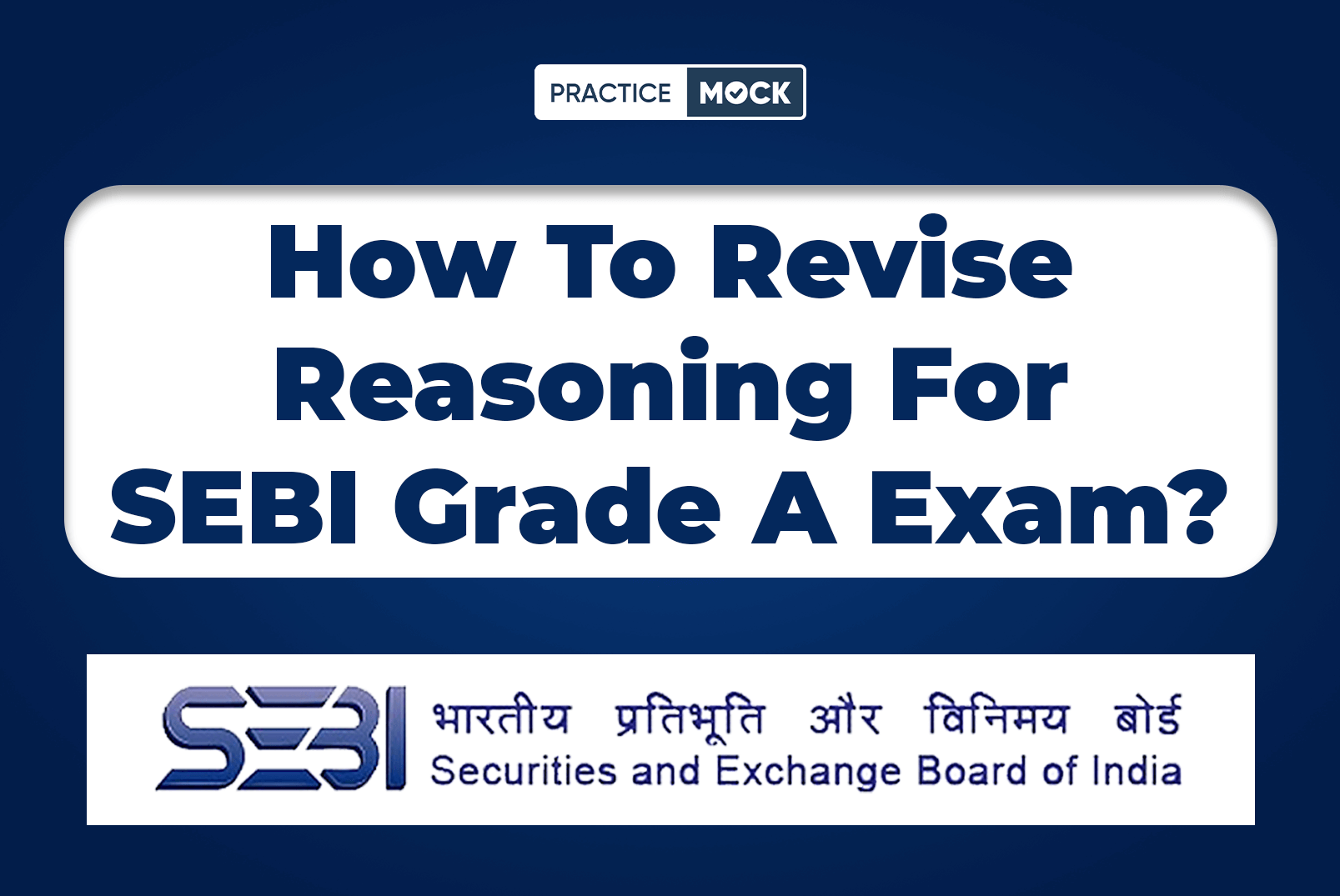 How To Revise Reasoning for SEBI Grade A Exam