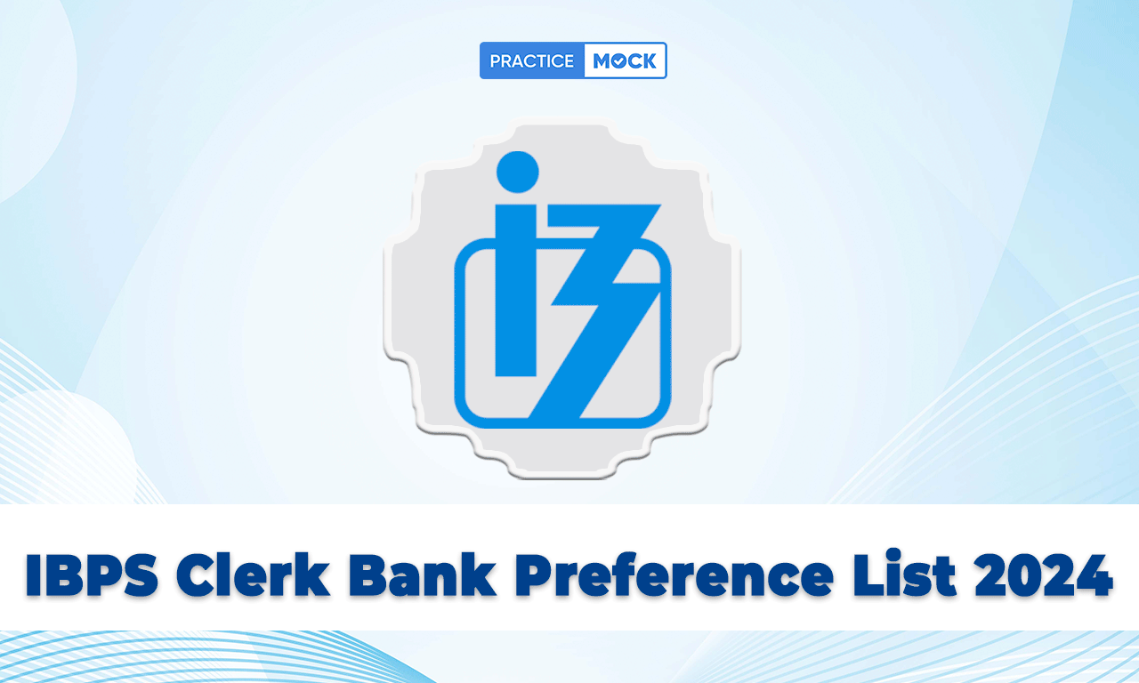 IBPS Clerk Bank Preference List 2024