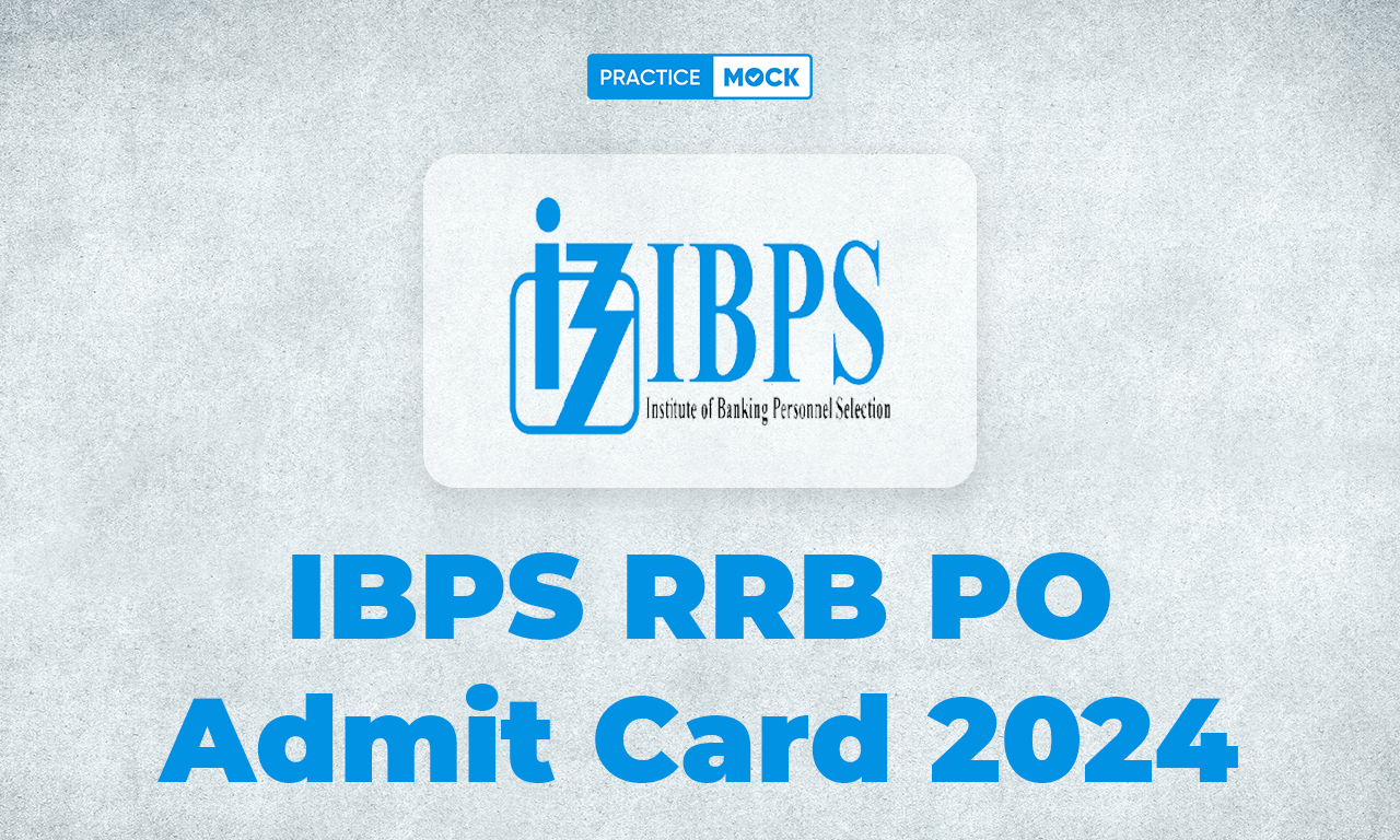 IBPS RRB PO Admit Card 2024 Out