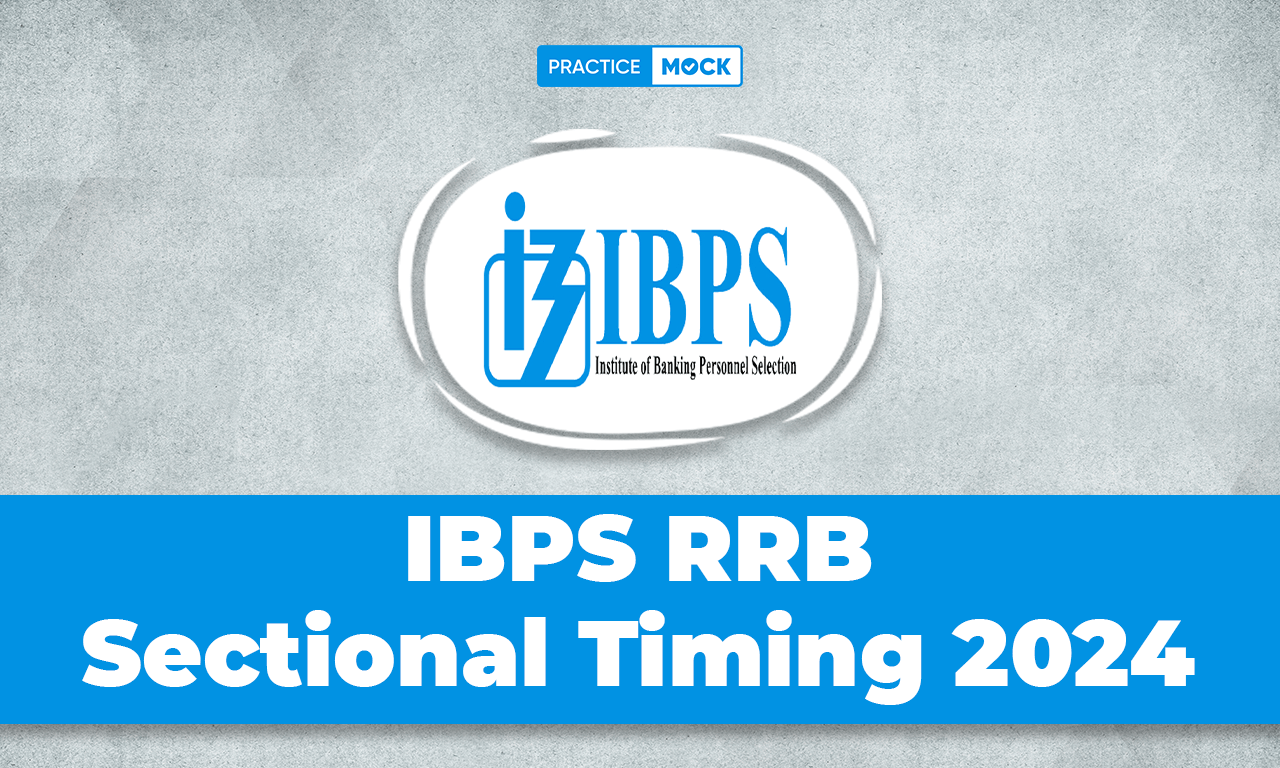 IBPS RRB Sectional Timing 2024