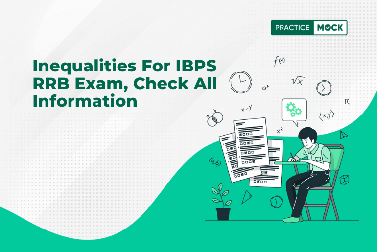 Inequalities For IBPS RRB Exam