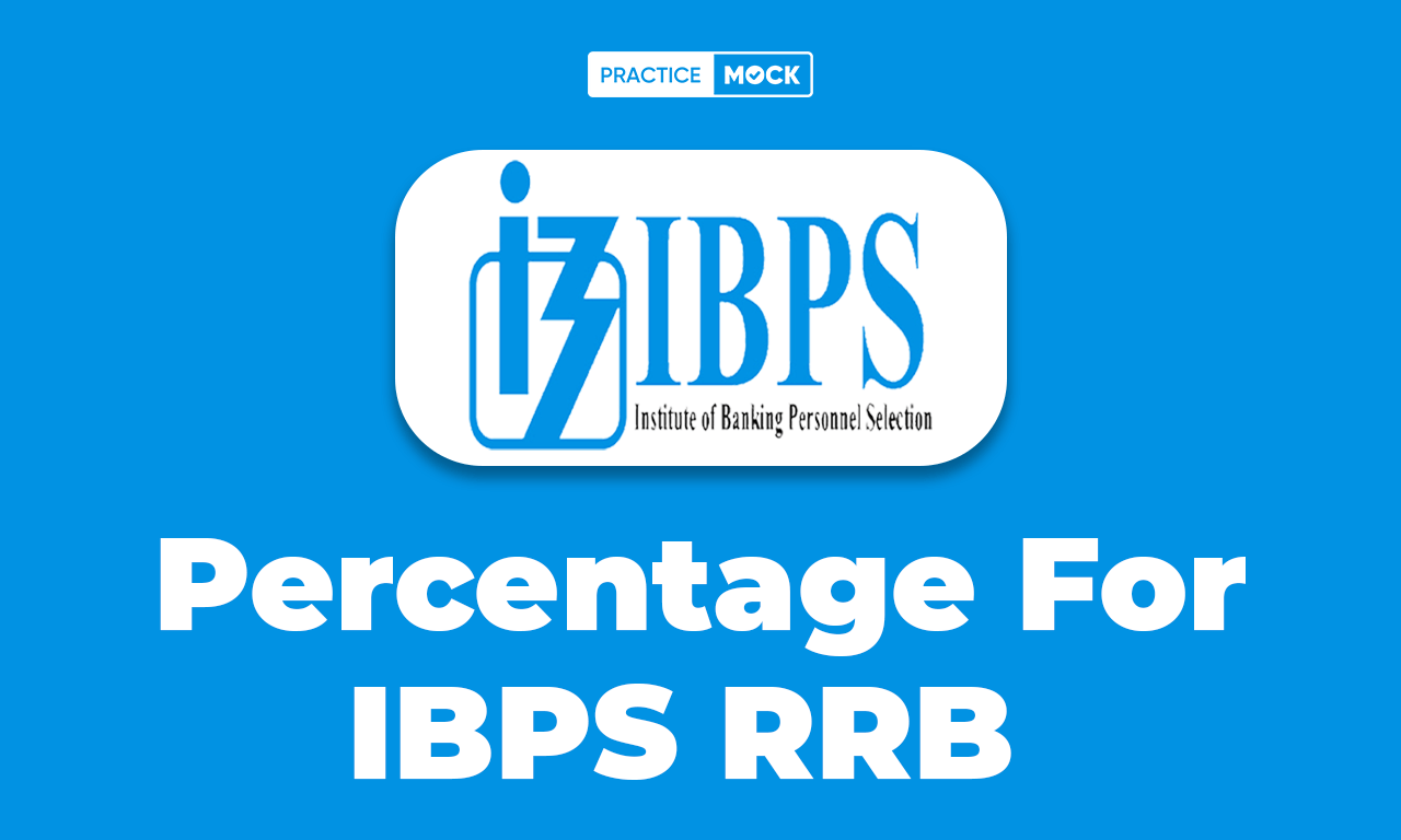 Percentage For IBPS RRB, Check Practical Questions