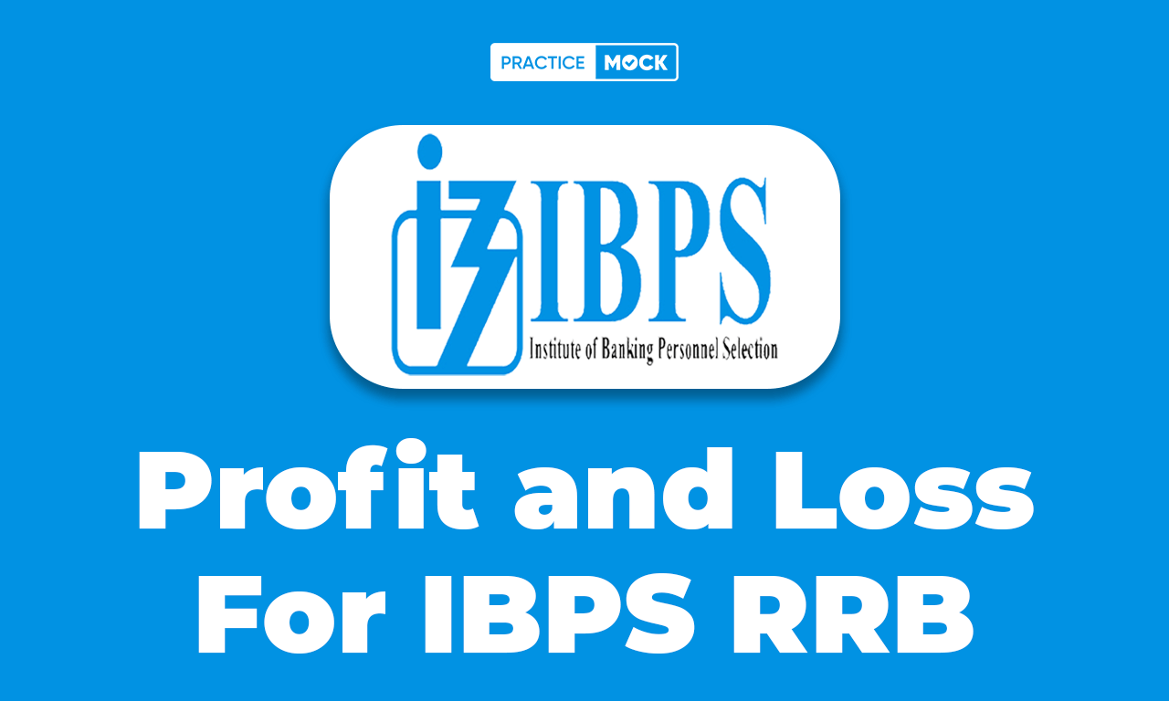 Profit and Loss For IBPS RRB, Check All Details
